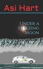 Under A Freezing Moon - Preview