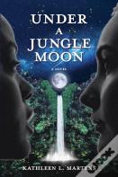 Under A Jungle Moon