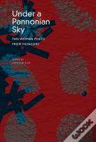 Under A Pannonian Sky