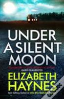 Under A Silent Moon