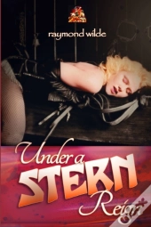 Under A Stern Reign