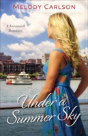 Under A Summer Sky Â€“ A Savannah Romance - Preview