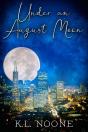 Under An August Moon - Preview