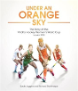 Under An Orange Sky - Preview