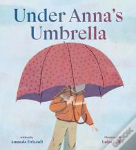 Under Anna'S Umbrella