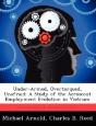 Under-Armed, Overtorqued, Unafraid: A Study Of The Aeroscout Employment Evolution In Vietnam - Preview