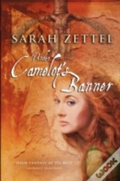 Under Camelot'S Banner