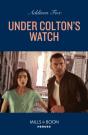 Under Colton'S Watch - Preview