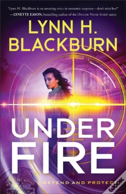 Capa do artigo Under Fire (Defend And Protect Book #3)