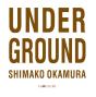 Under Ground - Preview