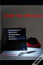 Capa do artigo Under Her Influence