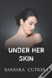 Under Her Skin