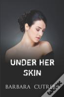 Under Her Skin