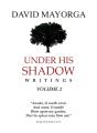 Under His Shadow Writings Volume 2 - Preview