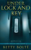 Under Lock And Key