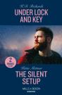 Under Lock And Key / The Silent Setup - Preview
