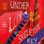 Under Lock & Skeleton Key - Preview