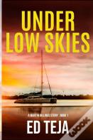 Under Low Skies
