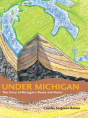 Under Michigan - Preview