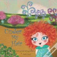 Under My Hair