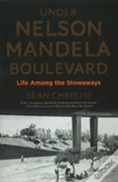 Under Nelson Mandela Boulevard