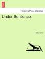Under Sentence. - Preview