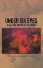 Under Six Eyes - Preview
