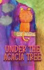 Under The Acacia Tree - Preview