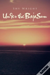 Under The Baja Sun