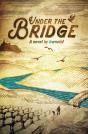 Under The Bridge - Preview