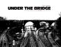 Under The Bridge - Preview