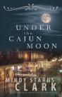 Under The Cajun Moon - Preview