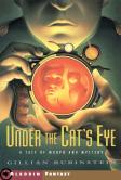 Under The Cat'S Eye