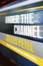 Under The Channel - Preview