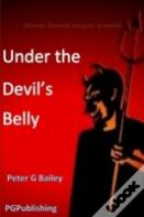 'Under The Devil'S Belly'