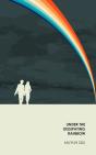 Under The Dissipating Rainbow - Preview