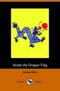 Under The Dragon Flag - Preview
