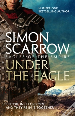 Capa do artigo Under The Eagle (Eagles Of The Empire 1)