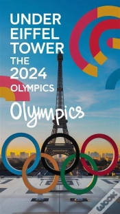 Capa do artigo Under The Eiffel Tower: The 2024 Olympics