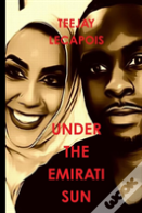 Under The Emirati Sun