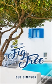Under The Fig Tree