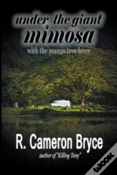 Under The Giant Mimosa With The Mango Tree Lover