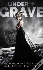 Capa do artigo Under The Grave: Gravedigger Series Book
