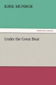 Under The Great Bear