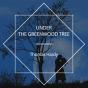 Under The Greenwood Tree - Preview