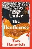 Under The Henfluence