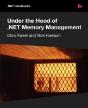 Under The Hood Of .Net Memory Management - Preview