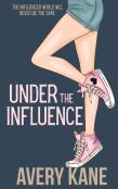 Under The Influence