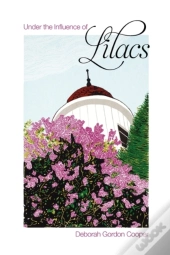 Under The Influence Of Lilacs