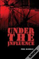 Under The Influence